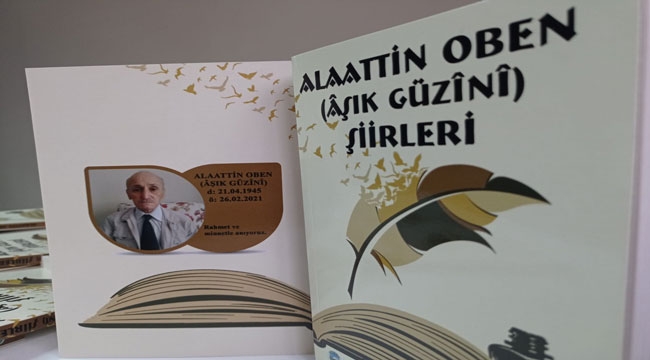 Alaattin Oben (Aşık Güzini) Şiirleri kitabı basıldı